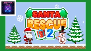 Santa Rescue Game3  Wow Have Snowman Wow  santagaming  play  games [upl. by Colligan]