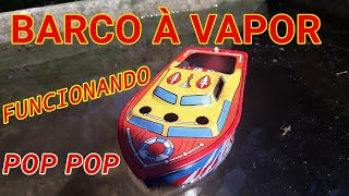 Barco à vapor em pleno funcionamento Lanchinha POP POP veja que legal [upl. by Emmey344]