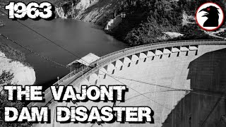 The Vajont Dam Disaster  Italy 1963 [upl. by Harias776]