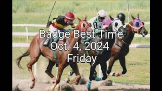 Badge Best Time for Oct 4 2024 Friday  Metro Manila Turf Club Inc [upl. by Soane]