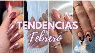 Tendendencias Uñas Febrero 2024 [upl. by Tterrag]