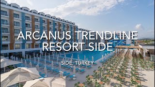 Arcanus Trendline Resort Side Side Turkey [upl. by Hampton]