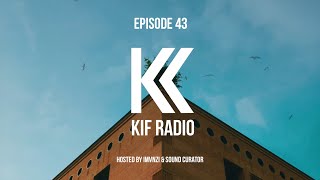 KIF Radio Episode 43 [upl. by Ardnazxela]