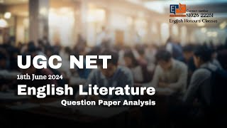 UGC NET June 2024 English Literature Question Paper Analysis [upl. by Liddie]