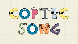 COPTIC ALPHABET LORE SONG 2  Alphabet Lore animation MikeSalcedo aroundanimation [upl. by Robinette]