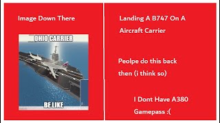 Landing A B747 In A Aircraft Carrier boing747 planes roblox ptfs ryanair [upl. by Fellner]