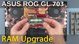 Asus ROG Strix GL703 RAM Upgrade and Install  Your StepbyStep DIY Guide [upl. by Neelia]