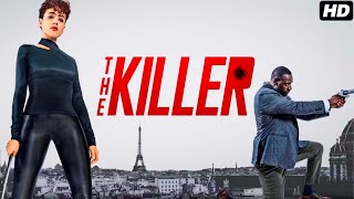 The Killer 2024 Full English Movie  Nathalie Emmanuel Omar Sy Sam Worthington  Review amp Facts [upl. by Publia78]