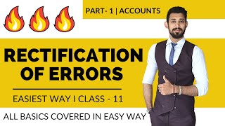 Rectification of errors  All basics  Class 11  Part 1  Accounts [upl. by Aela836]