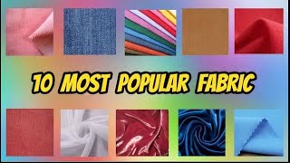 10 Most Popular Fabrics and Their Properties and Uses [upl. by Tnerual]