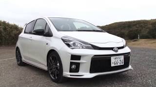 【動画】トヨタ・Vitz GR SPORT GR 試乗インプレッション 試乗編 [upl. by Naeruat]