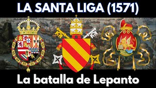 LA BATALLA DE LEPANTO  LA SANTA LIGA  PODCAST DOCUMENTAL HISTORIA [upl. by Somisareg]