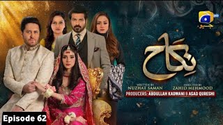 Nikah Ep 63  Nikah drama Ep 62 Promo  Nikah Episode 62  Har Pal geo  its khawar Khn نکاح 62 [upl. by Bushore]