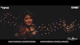 Sohnea Ft Miss Pooja amp Millind Gada  Club Mix  DJ KING amp SKILLS  Kingnation Vol 2 [upl. by Perrins]