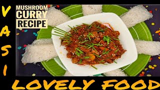 Mushroom curry recipe homemade BY VASI LOVELY FOOD [upl. by Ettelra]