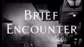 1945  Brief Encounter Trailer [upl. by Derian786]