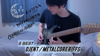 TOP 8 Melodic Djent  Metalcore Riffs [upl. by Constantine684]