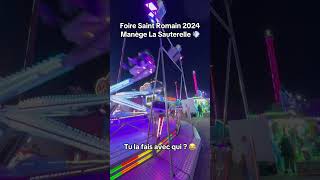 Manège La Sauterelle 💨Foire Saint Romain de Rouen 2024 🎡Tu fais ce manège avec qui  😂 rouen [upl. by Danforth]