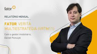 Relatório Mensal  Fator Verità Multiestratégia VRTM11  Outubro 2024 [upl. by Valery]