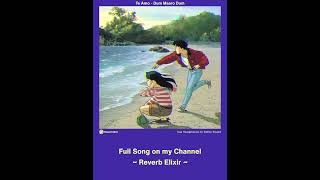 Te Amo  slowed amp reverbed  Dum Maaro Dum shorts song [upl. by Blasius12]