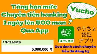 Hướng Dẫn Tăng Hạn Mức Chuyển Tiền Banking Yucho amp Xoá Danh Sách Chuyển Tiền Đã Lưu  Quyen in JAPAN [upl. by Crowns]