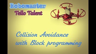 RM Tello Talent Drone Collision Avoidance [upl. by Mcginnis]