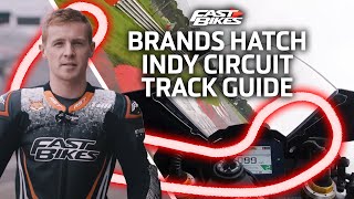 How to Ride the Brands Hatch Indy Circuit  Brands Hatch Track Guide [upl. by Lrub]