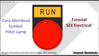 Tutorial membuat symbol pillot lamp dengan software SEE Electrical [upl. by Rector57]