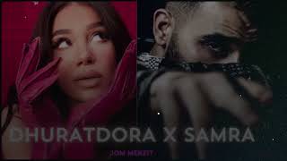 SAMRA X DHURATA DORA  Jom Merzit Prodby AtonBeatz [upl. by Enymsaj]