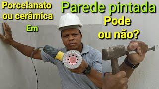 Porcelanato ou cerâmica em parede pintada pode ou não [upl. by Miharba454]