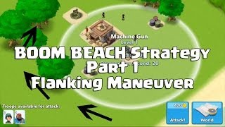 Boom Beach Strategy  Part 1  Flanking Strategy [upl. by Bigner]