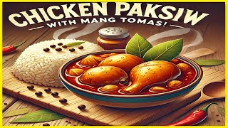 Chicken Paksiw Made Easy A Delicious Twist with Mang Tomas [upl. by Nyrb]