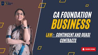 CA Foundation Business Laws Contingent and Quasi Contracts icai cacs bestcainstitute [upl. by Nayk]