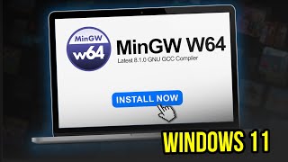 How to Install MinGW W64 on Windows 11 for VS Code  Latest 810 GNU GCC Compiler 2024 UPDATE [upl. by Vogeley]