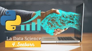 Data Science  visualisation des données avec la librairie Seaborn de Python [upl. by Mastat]