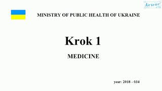 Krok 1 Medicine  Year 2018  034 Ministry of Public Health of Ukraine [upl. by Nnaasil]