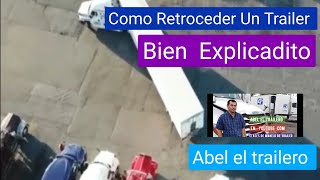 Como Retroceder Un Trailer Bien Explicadito [upl. by Nnalyrehc]