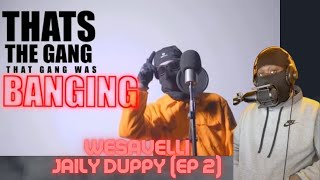 I HAVE NO WORDS😲😲  Wesavelli  Jaily Duppy EP 2 REACTION [upl. by Oimetra]