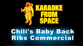 Chilis Baby Back Ribs Commercial  Karaoke • Instrumental • Lyrics [upl. by Aronoh]