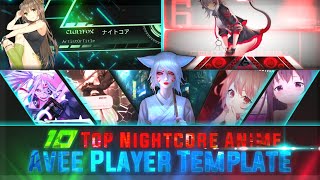 NEW AVEE PLAYER TOP 10 TEMPLATE NIGHTCORE ANIME 2021  Free Download [upl. by Notnef]