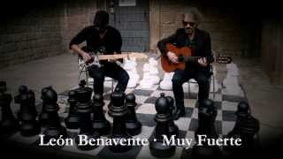 León Benavente · Muy Fuerte [upl. by Yila]