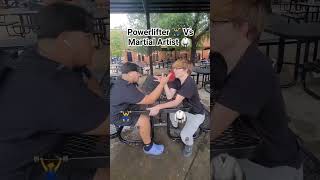 Powerlifter Vs Martial Artist armwrestling [upl. by Teague420]