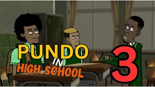 Boys Dzangu  Pundo in High School 3 [upl. by Persse620]