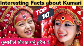 Top 10 Interesting Facts about Living goddess Kumari [upl. by Twitt422]