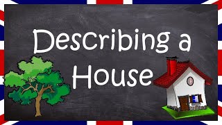 Example of describing a house  B2 Level  English for Adults [upl. by Bibah]