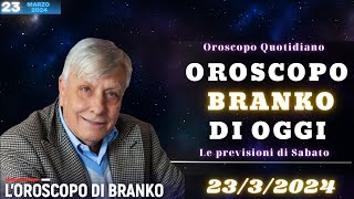 Branko Oroscopo 23 Marzo 2024 Cosa Rivela lAstrologia per Oggi [upl. by Neelcaj]