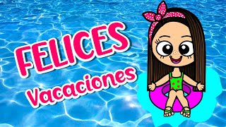 Estoy de Vacaciones  cancion de verano  verano  musica infantil [upl. by Assilen]