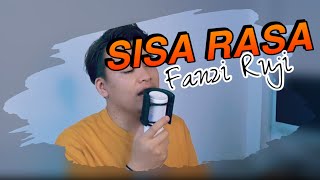 Sisa Rasa mahaliniraharjaofc  FanziRujiOfficial Cover [upl. by Ylimme]