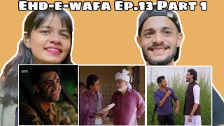 Ehd e Wafa Ep 13 Part 1  WhatTheFam Reactions [upl. by Nimad]