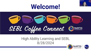 SEBL Coffee Connect  High Ability Learning and SEBL [upl. by Lekcim]